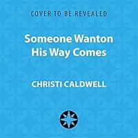 Algopix Similar Product 15 - Someone Wanton His Way Comes Wantons