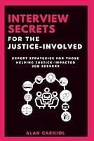 Algopix Similar Product 1 - Interview Secrets for the Justice