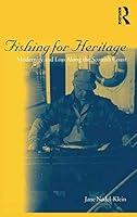 Algopix Similar Product 12 - Fishing for Heritage Modernity and