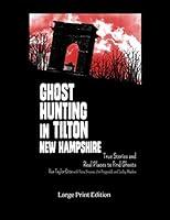 Algopix Similar Product 16 - Ghost Hunting in Tilton New Hampshire