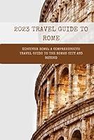 Algopix Similar Product 13 - Discover Rome A Comprehensive Travel