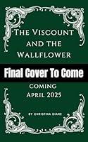 Algopix Similar Product 13 - The Viscount and the Wallflower Book