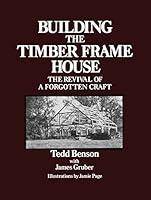 Algopix Similar Product 15 - Building the Timber Frame House The