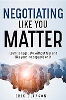 Algopix Similar Product 13 - Negotiating Like You Matter Learn to