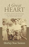 Algopix Similar Product 10 - A Great Heart The Story of Mary