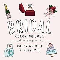 Algopix Similar Product 17 - Bridal Coloring Book Color With Me