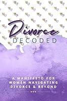 Algopix Similar Product 3 - Divorce Decoded A Manifesto for Women