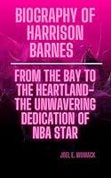 Algopix Similar Product 19 - BIOGRAPHY OF HARRISON BARNES  From the