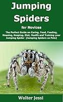 Algopix Similar Product 10 - Jumping Spiders for Novices The