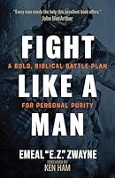 Algopix Similar Product 18 - Fight Like a Man A Bold Biblical