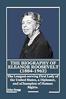 Algopix Similar Product 6 - BIOGRAPHY OF Eleanor Roosevelt