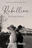 Algopix Similar Product 6 - Rebellion The Song of Sisters Buried