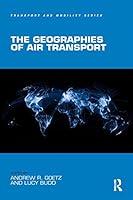 Algopix Similar Product 6 - The Geographies of Air Transport