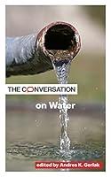 Algopix Similar Product 11 - The Conversation on Water Critical