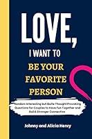 Algopix Similar Product 11 - Love I Want to Be Your Favorite