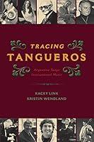 Algopix Similar Product 13 - Tracing Tangueros Argentine Tango
