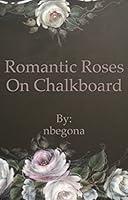 Algopix Similar Product 10 - Romantic Roses on Chalkboard