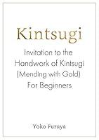 Algopix Similar Product 16 - Kintsugi Invitation to the Handwork of