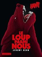 Algopix Similar Product 11 - Hant  Le Loup parmi nous French