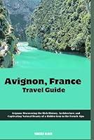 Algopix Similar Product 13 - Avignon France Travel Guide Your