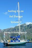 Algopix Similar Product 8 - Sailing by on Sal Darago Volume 1