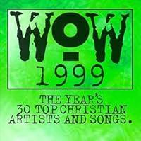 Algopix Similar Product 14 - Wow 1999 The Years 30 Top Christian