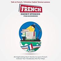 Algopix Similar Product 9 - French Short Stories for Beginners 30
