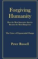 Algopix Similar Product 14 - Forgiving Humanity How the Most