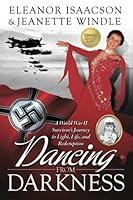 Algopix Similar Product 6 - Dancing from Darkness A WWII