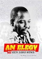 Algopix Similar Product 14 - An Elegy for Ken Saro Wiwa