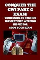 Algopix Similar Product 7 - Conquer the CWI Part C Exam Your Guide