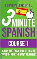 Algopix Similar Product 13 - 3 Minute Spanish  Course 1 Language