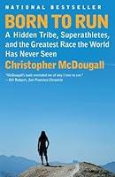 Algopix Similar Product 14 - Born to Run A Hidden Tribe