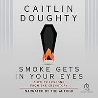 Algopix Similar Product 8 - Smoke Gets in Your Eyes And Other
