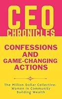 Algopix Similar Product 17 - CEO Chronicles Confessions and