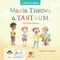 Algopix Similar Product 14 - Maria Throws a Tantrum (Look & Learn)