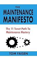 Algopix Similar Product 8 - The Maintenance Manifesto The 11 Tenet