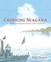 Algopix Similar Product 3 - Crossing Niagara The DeathDefying