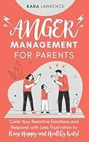 Algopix Similar Product 20 - Anger Management for Parents Calm Your