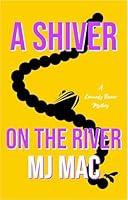 Algopix Similar Product 11 - A Shiver on the River A Kennedy Reeves