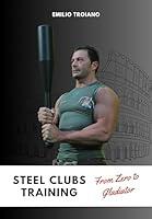Algopix Similar Product 20 - Steel Clubs Training  From Zero to