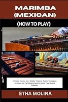 Algopix Similar Product 13 - MARIMBA MEXICAN HOW TO PLAY A