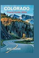 Algopix Similar Product 18 - Colorado travel Guide 2024