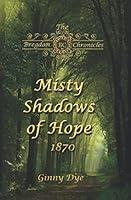 Algopix Similar Product 16 - Misty Shadows Of Hope 1870 The