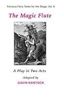 Algopix Similar Product 15 - THE MAGIC FLUTE A Play in Two Acts