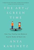 Algopix Similar Product 3 - The Art of Screen Time How Your Family