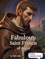 Algopix Similar Product 19 - The Fabulous Saint Francis Assisi