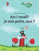 Algopix Similar Product 4 - Am I small Je suis petite moi 