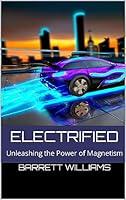 Algopix Similar Product 2 - Electrified Unleashing the Power of