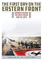 Algopix Similar Product 8 - The First Day on the Eastern Front